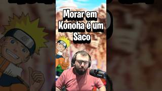 Morar em Konoha é um Saco #anime #naruto #shorts