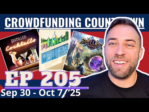 Crowdfunding Countdown (Ep 205) - Spellrift Legends, Distilled Cocktails, Galactic Cruise