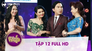 Chương trình Đường đến danh ca vọng cổ - Tập 12 Full HD