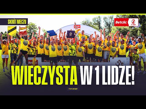 SKRÓT: WIECZYSTA KRAKÓW - CHOJNICZANKA. BARAŻE O BETCLIC 1 LIGĘ ROZSTRZYGNIĘTE! ALEŻ GOLE!