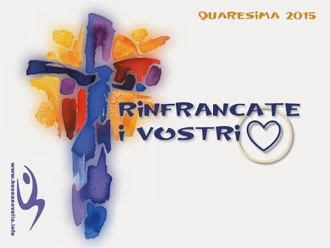 Quaresima 2015 - Seconda settimana - buonanovella.info