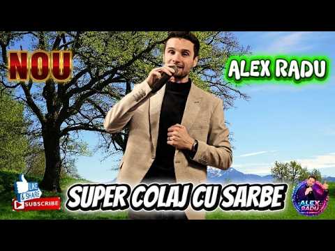 SUPER COLAJ DE SARBE 🔥MUZICA DE VOIE BUNA SI JOC 🔥CU ALEX RADU 🔥SARBE CA LA NUNTA