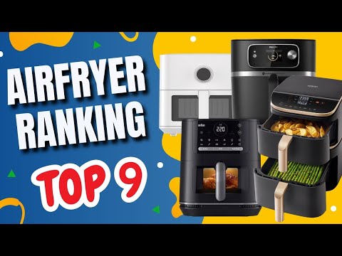 Air Fryer Ranking 2025/26🍗🍟 Discover the 9 Best AirFryers!🏆