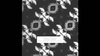 Chad Valley - Your Love (Frankie Knuckles Cover)