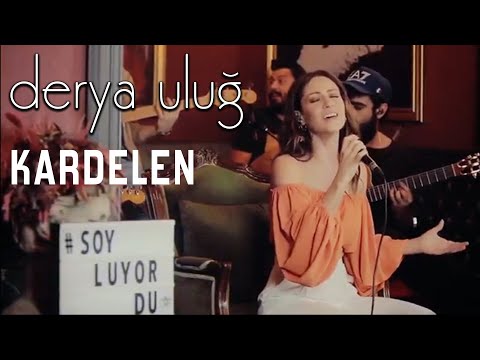 Derya Uluğ - Kardelen (Yıldız Tilbe Cover)