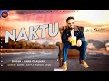 Natku Letest Himachali Song  by Kaku Chauhan 2020