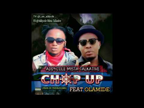 Addycole ft. Olamide - Chop up