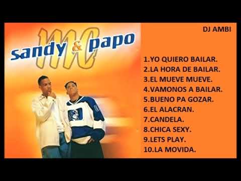 SANDY Y PAPO CON SUS MEJORES EXITOS  BY DJ AMBI
