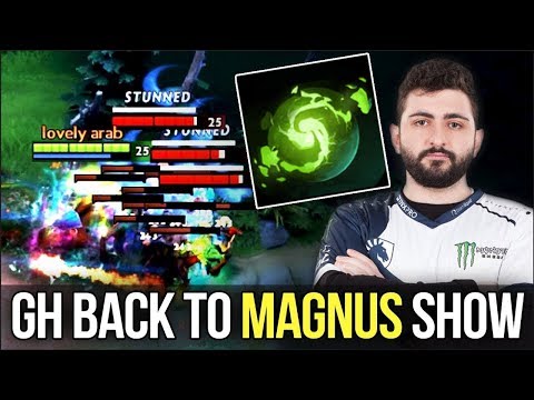 GH Back To Magnus Showing Some RP Magic - Dota 2