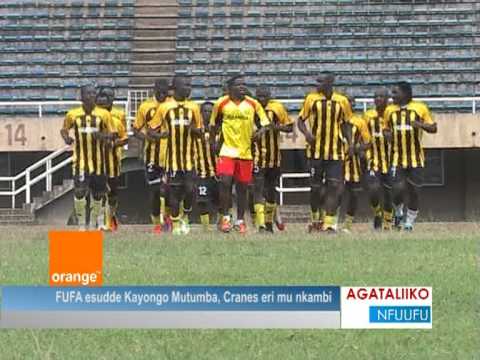 FUFA esudde Kayongo Mutumba, Cranes eri mu nkambi