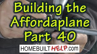 Building the Affordaplane Part 40