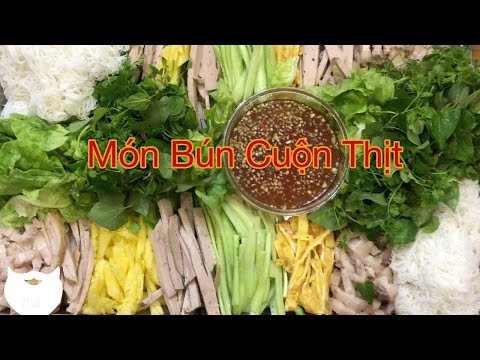 Món Bún Cuộn Thịt_@Món Ngon Mỗi NgàyPT