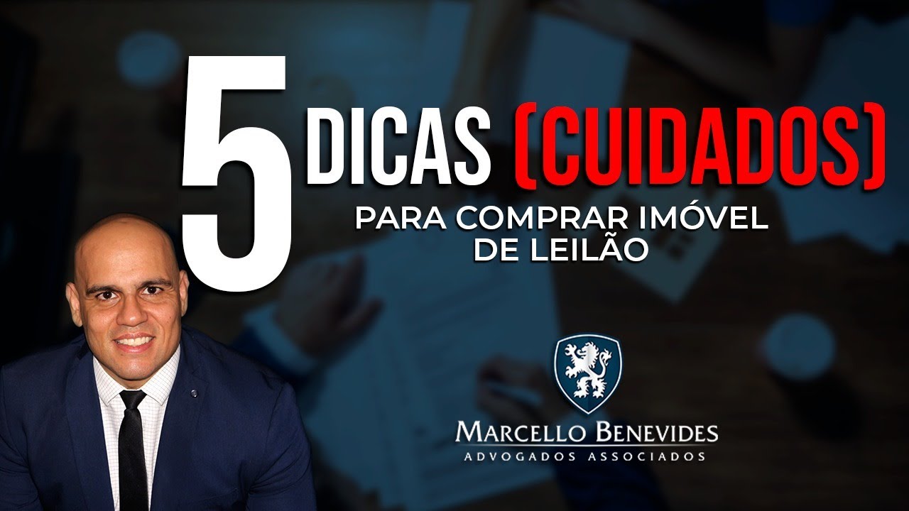 5 dicas (cuidados) para comprar imóvel de leilão.