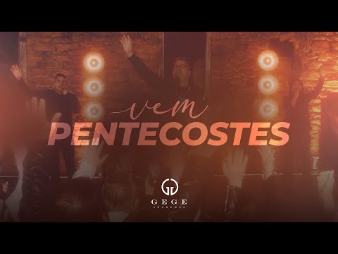 Gege Adoremos -  Vem pentecostes (Clipe Oficial)