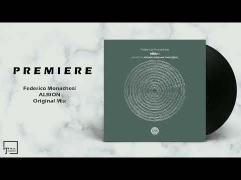 PREMIERE: Federico Monachesi - Albion (Original Mix) [ONE OF A KIND]