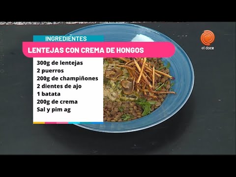 Lentejas con crema de hongos: la receta original y fácil de Dante EnrĂquez que vas a querer probar