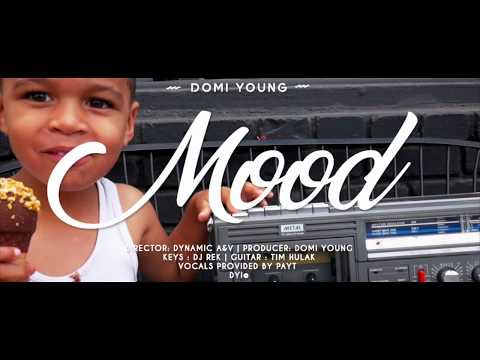 Domi Young - Mood (WYTD) Ft. Payt