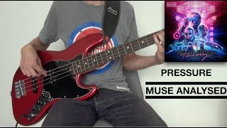 Pressure - Muse Analysed - Bass Cover