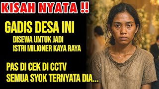 Download lagu KISAH NYATA ! GADIS DESA DISEWA UNTUK JADI ISTRI MILIONER, PAS DI CEK DI CCTV SEMUA SYOK TERNYA mp3
