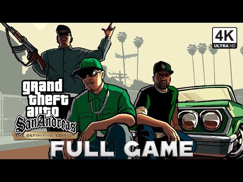 GTA SAN ANDREAS DEFINITIVE EDITION Walkthrough FULL GAME 4K 60FPS UHD   No Commentary