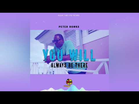 You will Always be there, releasing Jan-02-2026 Peter Runks Da Rock.