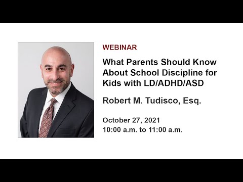 What Parents Should Know About School Discipline for Kids with LD/ADHD/ASD
