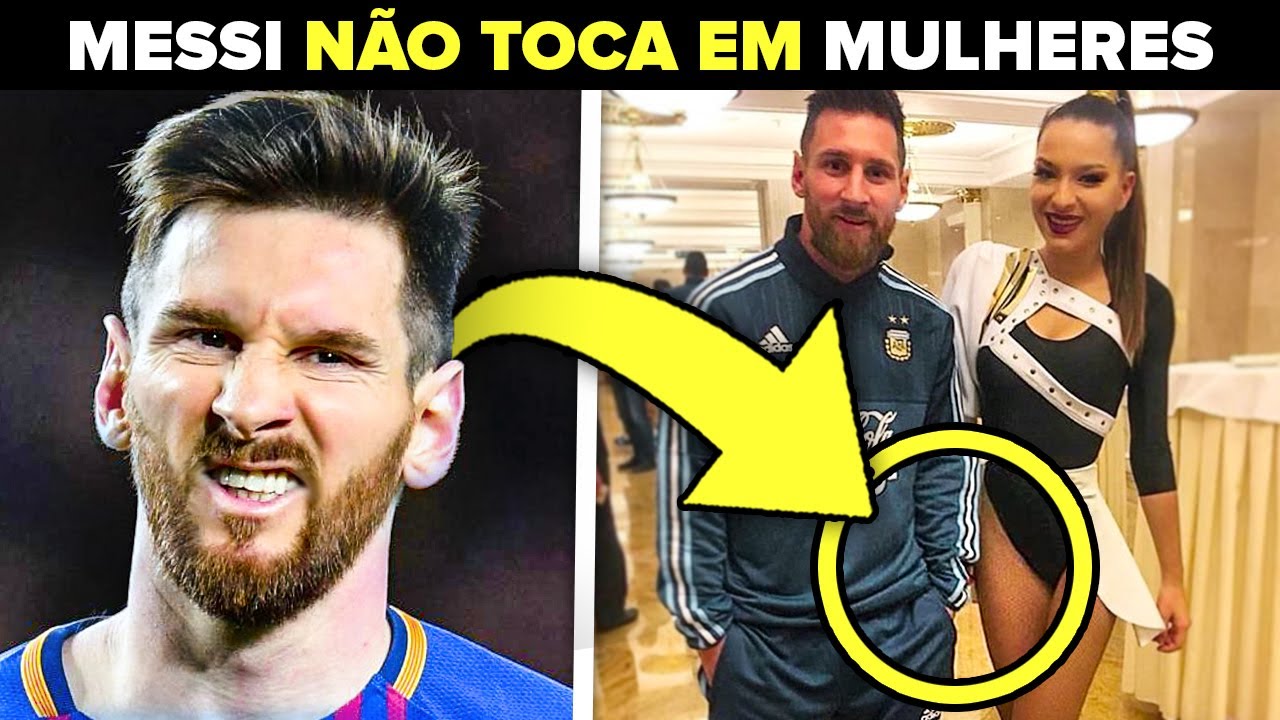 É Por Isso que Messi Nunca Toca em Mulheres. Aqui Está a Verdade