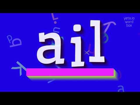 AIL - HOW TO PRONOUNCE IT? #ail