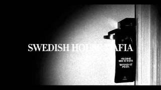 Be vs Satisfaction vs Show me love (Original) - Swedish House Mafia