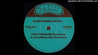 Gladys Knight - Love Gives You Power (DJ Reverend P edit)