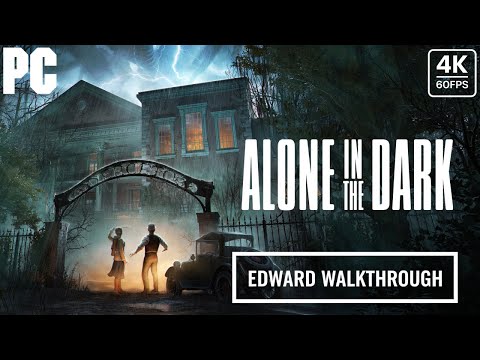 ALONE IN THE DARK Gameplay Walkthrough FULL GAME -4K 60FPS PC- No Commentary