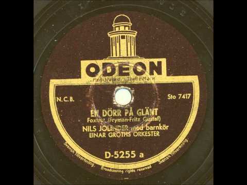 Nils Jolinder med barnkör Einar Groths orkester - En dörr på glänt