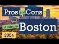 PROS and CONS of living in Boston, MA