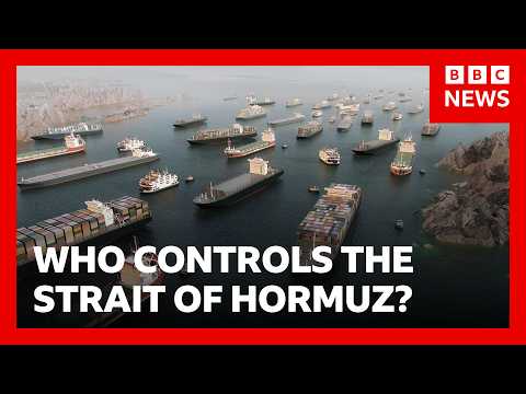 Who controls the Strait of Hormuz, Iran or the US? | BBC News
