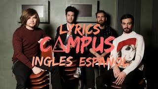 Bastille-Campus (full song) Lyrics (español e ingles)