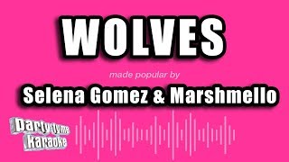 Selena Gomez & Marshmello - Wolves (Karaoke Ve