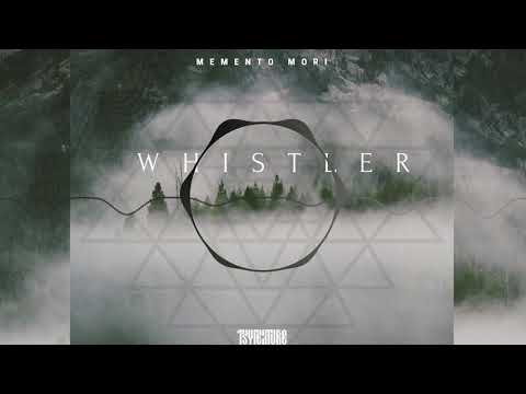 Memento Mori- Whistler (Original Mix)