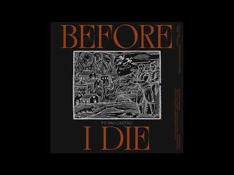 Regal - Before I Die (Ft. Pau Castro) [INV033]