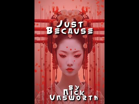 Just Because by Nick Unsworth