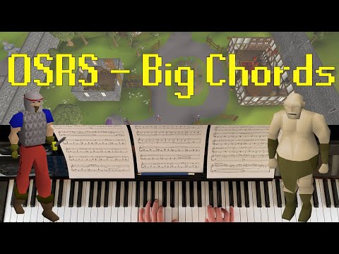 Big Chords (Oldschool Runescape piano cover)
