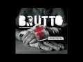 BRUTTO - Гарэза [Audio] 