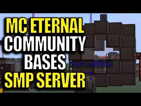 SMP Minecraft MC Eternal Community Server Ep 26 - Checking out Bases
