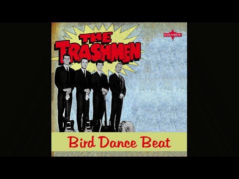The Trashmen, Bird Dance Beat