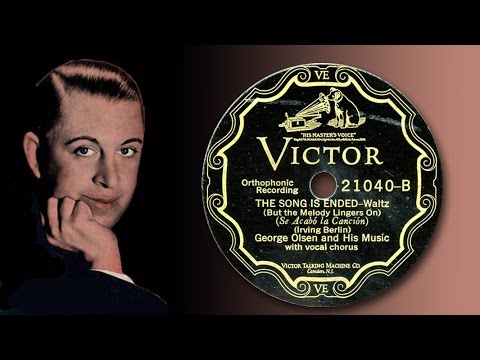 George Olsen - The Song is Ended  (1927)