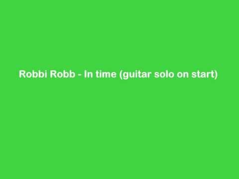 Robbi Robb - In time (guitar solo on start)