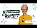 Masterclass: How to Support Sexual Wellness and Vitality