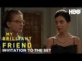 My Brilliant Friend Season 2: Invitation to the Set | HBO