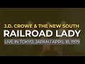 J.D. Crowe & The New South - Railroad Lady (Official Audio) - Live in Japan, 1979