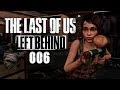 THE LAST OF US: LEFT BEHIND #006 - Auf andere ...