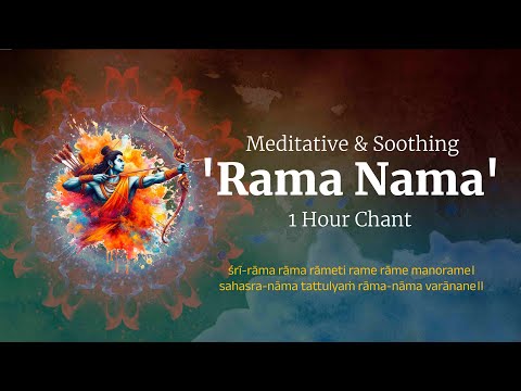 Meditative & Soothing 'Rama Nama' | 1Hour Chant | Sri Rama Rama Rameti | Relieve Stress & Find Peace